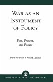 War as an Instrument of Policy War as an Instrument of Policy