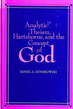 Analytic Theism, Hartshorne, and the Concept of God - Dombrowski, Daniel A.