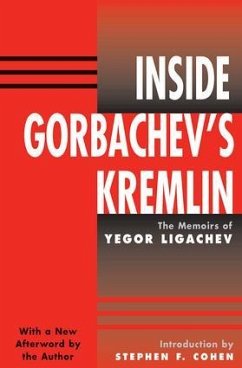 Inside Gorbachev's Kremlin - Ligachev, Yegor; Cohen, Stephen