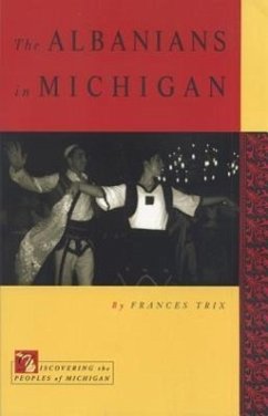 The Albanians in Michigan - Trix, Frances