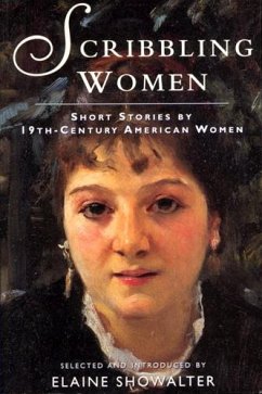 Scribbling Women - Showalter, Elaine