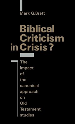 Biblical Criticism in Crisis? - Brett, Mark G.