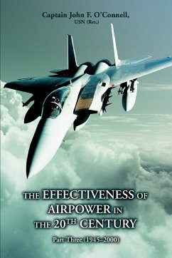 The Effectiveness of Airpower in the 20th Century