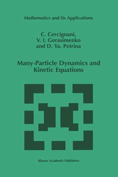 Many-Particle Dynamics and Kinetic Equations - Cercignani, Carlo;Gerasimenko, Viktor. I.;Petrina, D. Y.