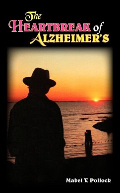 The Heartbreak of Alzheimer's