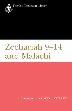 Zechariah 9-14 and Malachi - Peterson, David