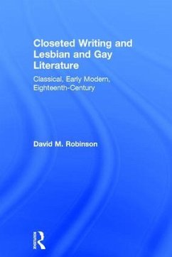 Closeted Writing and Lesbian and Gay Literature - Robinson, David M