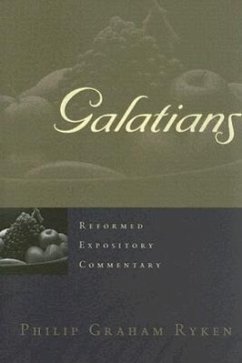 Galatians - Ryken, Philip Graham