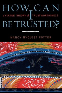 How Can I Be Trusted? - Potter, Nancy Nyquist