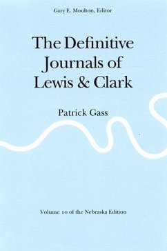 The Definitive Journals of Lewis and Clark, Vol 10 - Lewis, Meriwether; Clark, William