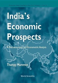 India's Economic Prospects - A Macroeconomic and Econometric Analysis - Mammen, Thampy