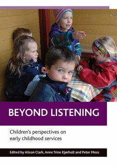 Beyond listening - Clark, Alison / KjØrholt, Anne Trine / Moss, Peter (eds.)