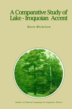 A Comparative Study of Lake-Iroquoian Accent - Michelson, K. E.