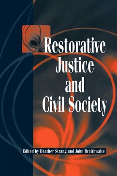 Restorative Justice and Civil Society - Strang, Heather / Braithwaite, John (eds.)