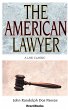 The American Lawyer: As He Was-As He... - Bild 1