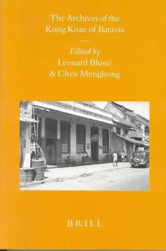 The Archives of the Kong Koan of Batavia - Blussé, Leonard / Chen, Menghong (eds.)