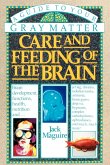 Care and Feeding of the Brain