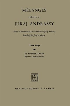 Mélanges Offerts à Juraj Andrassy - Ibler, V. (Hrsg.)