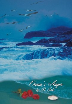 Ocean's Anger - Jade, B.