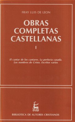 Obras completas castellanas de Fray Luis de León. (T.1) - León, Luis De