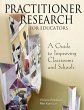 Practitioner Research for Educators - Bild 1