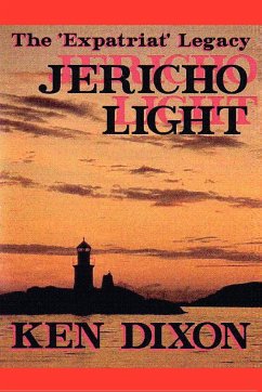 The 'Expatriat' Legacy - Jericho Light - Dixon, Ken