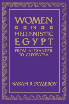Women in Hellenistic Egypt - Pomeroy, Sarah B