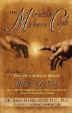 The Miracle Makers Club