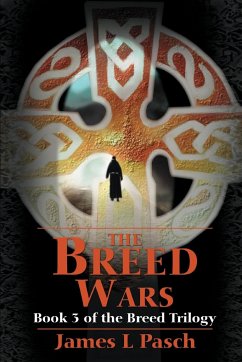 The Breed Wars - Pasch, James L