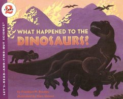 What Happened to the Dinosaurs? - Branley, Franklyn M