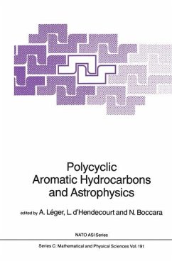 Polycyclic Aromatic Hydrocarbons and Astrophysics - L‚ger, A. / D'Hendecourt, L. / Boccara, N. (Hgg.)