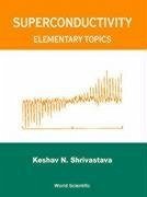 Superconductivity: Elementary Topics - Shrivastava, Keshav N