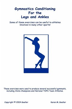 Gymnastics Conditioning for the Legs and Ankles - Goeller, Karen M.