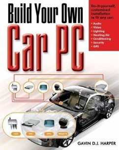 Build Your Own Car PC - Harper, Gavin D J