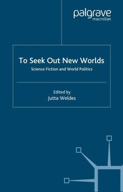 To Seek Out New Worlds - Weldes, J.