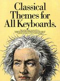 Classical Themes for All Keyboards Klaviernoten
