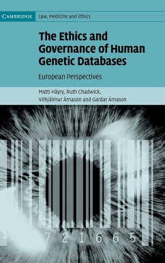 The Ethics and Governance of Human Genetic Databases - Hayry, Matti; Chadwick, Ruth; Arnason, Vilhjalmur