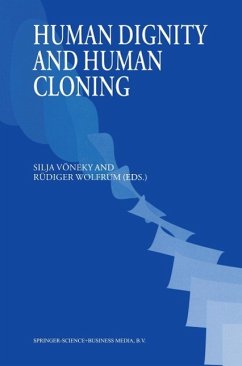 Human Dignity and Human Cloning - Human Dignity and Human Cloning