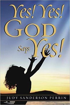 Yes! Yes! God Says Yes! - Perrin, Judy Sanderson