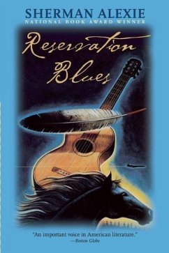 Reservation Blues - Alexie, Sherman