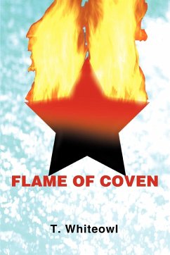 Flame of Coven - Whiteowl, T.