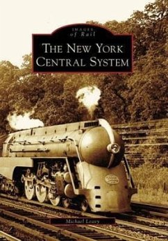 The New York Central System - Leavy, Michael