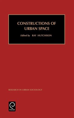 Constructions of Urban Space - Hutchison, R. (ed.)