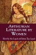 Arthurian Literature by Women - Bild 1