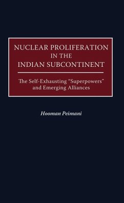 Nuclear Proliferation in the Indian Subcontinent - Peimani, Hooman