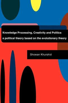 Knowledge Processing, Creativity and Politics - Khurshid, Showan