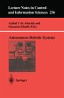 Autonomous Robotic Systems (Lecture Notes in Control and Information Sciences) (Lecture Notes in Control and Information Sciences, 236, Band 236)