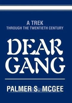 Dear Gang - McGee, Palmer S.