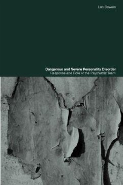 Dangerous and Severe Personality Disorder - Bowers, Len