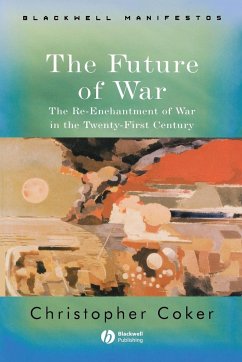 The Future of War - Coker, Christopher